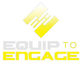 Equip to Engage
